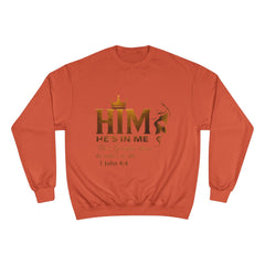Christian 'HIM He's In Me' Sweatshirt - 1 John 4:4 Inspirational Crewneck