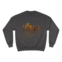 Christian 'HIM He's In Me' Sweatshirt - 1 John 4:4 Inspirational Crewneck